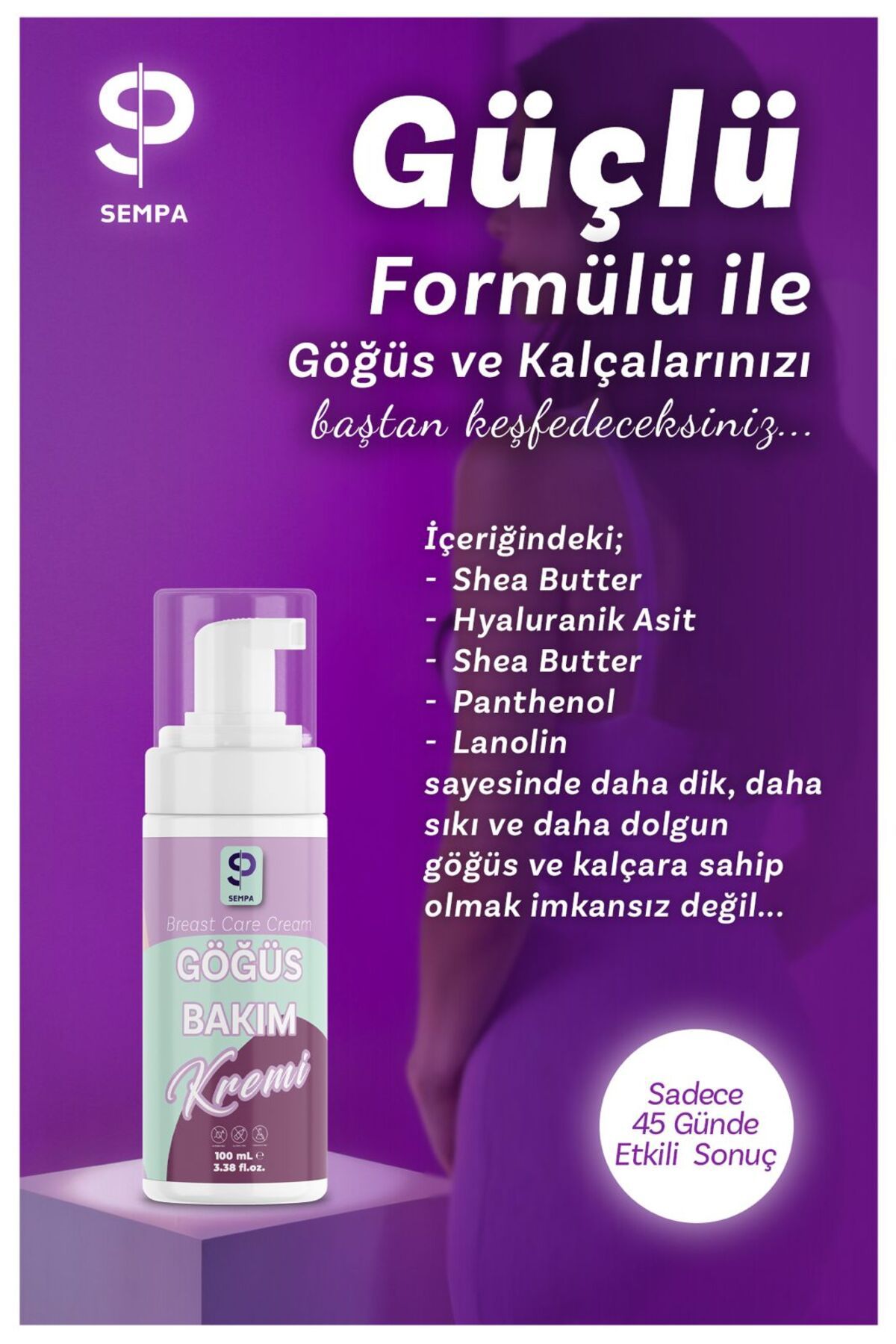 SP SEMPA Göğüs Ve Kalça Dikleştirici & Dolgunlaştırıcı , Büyütücü,sıkılaştırıcı Göğüs Bakım Kremi ml