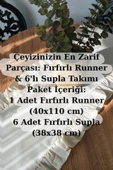 KAMİZ Fırfırlı Keten Runner & 6'lı Fıfırlı Supla Seti - 7 Parça Çeyiz Seti - Kalpdesen
