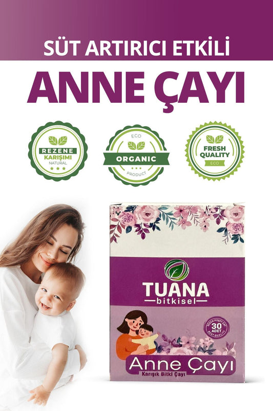Tuanabitkisel Emziren Anneler İçin Süt Arttırıcı Bitkisel Çay