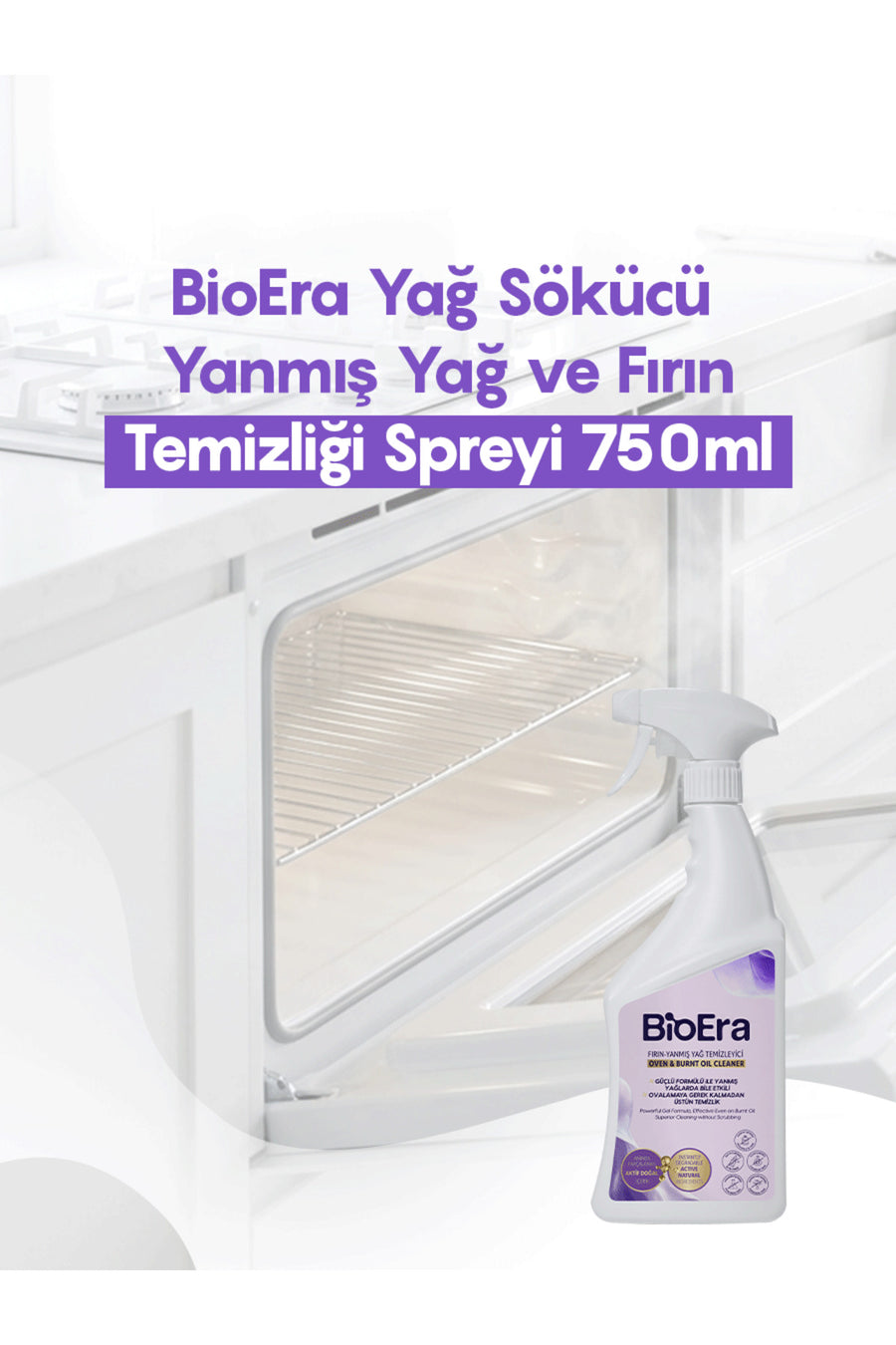 BioEra Güçlü ve Doğa Dostu - Fırın Izgara Yanık Yağ Sökücü Temizleyici Sprey 750ml